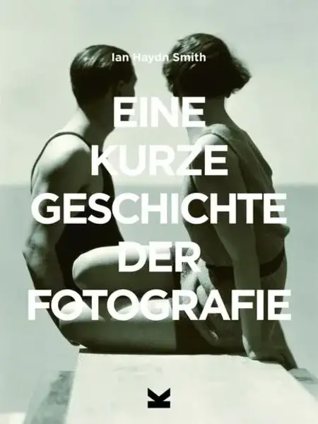 Eine kurze Geschichte der Fotografie