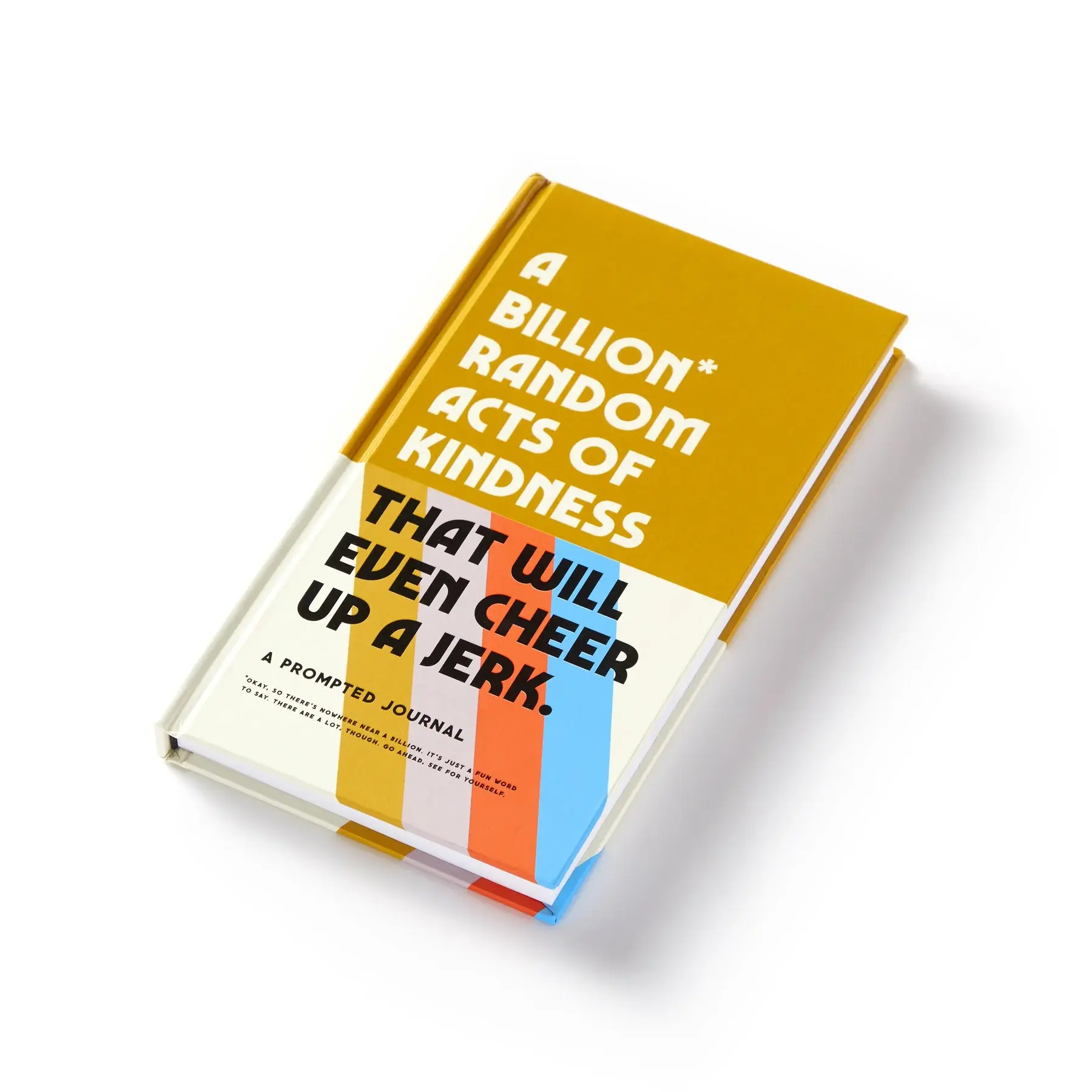 A Billion* Random Acts of Kindness