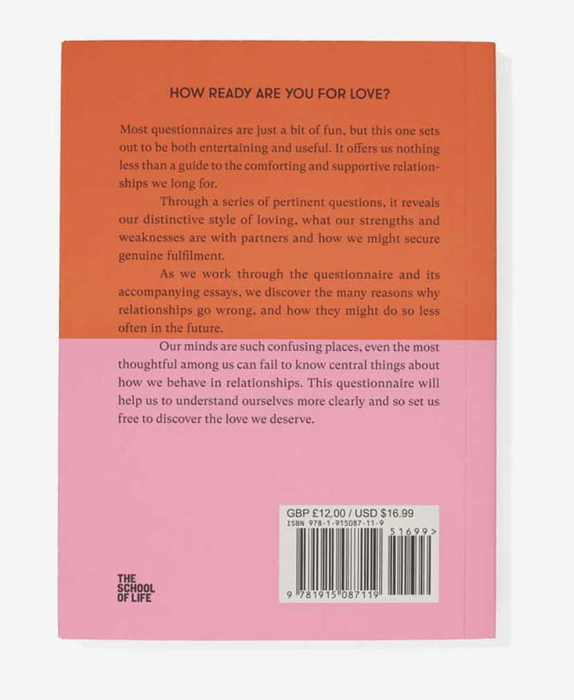 THE SCHOOL OF LIFE How Ready Are You for Love? A Fun Quiz Book