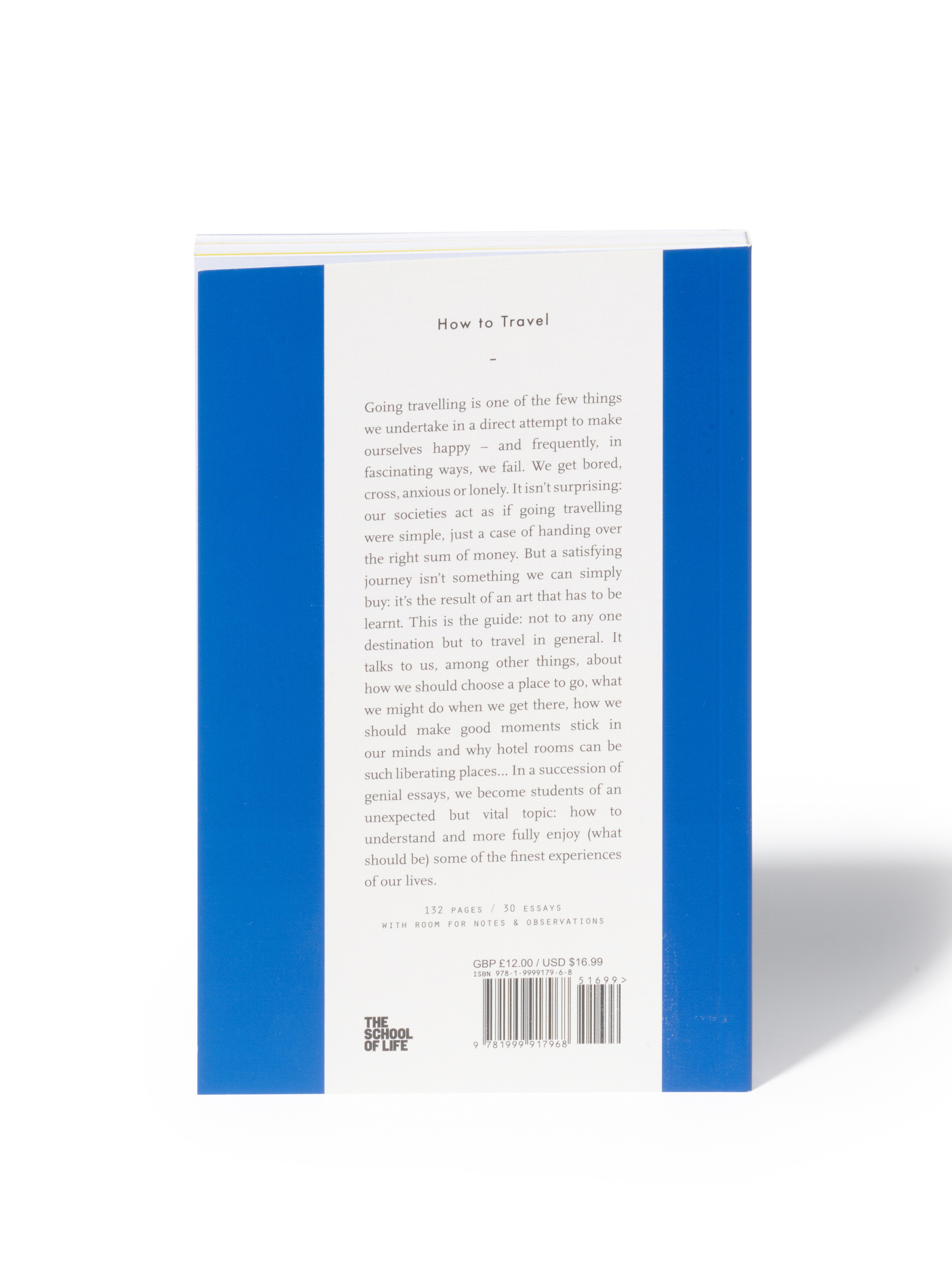 THE SCHOOL OF LIFE How to travel