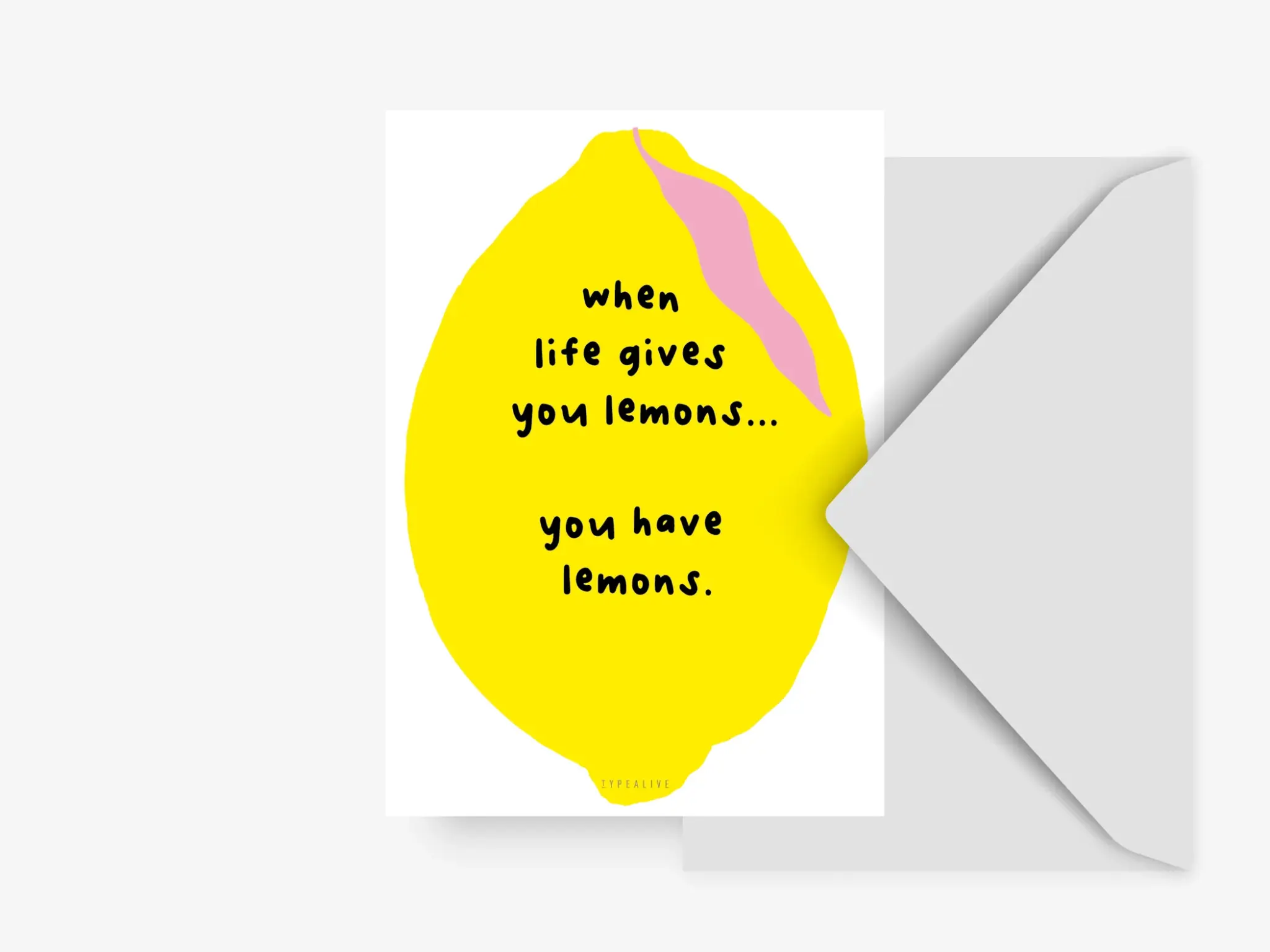 Postkarte when life gives you lemons...