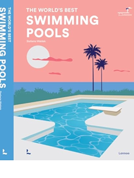 Swimming Pools - The World's Best