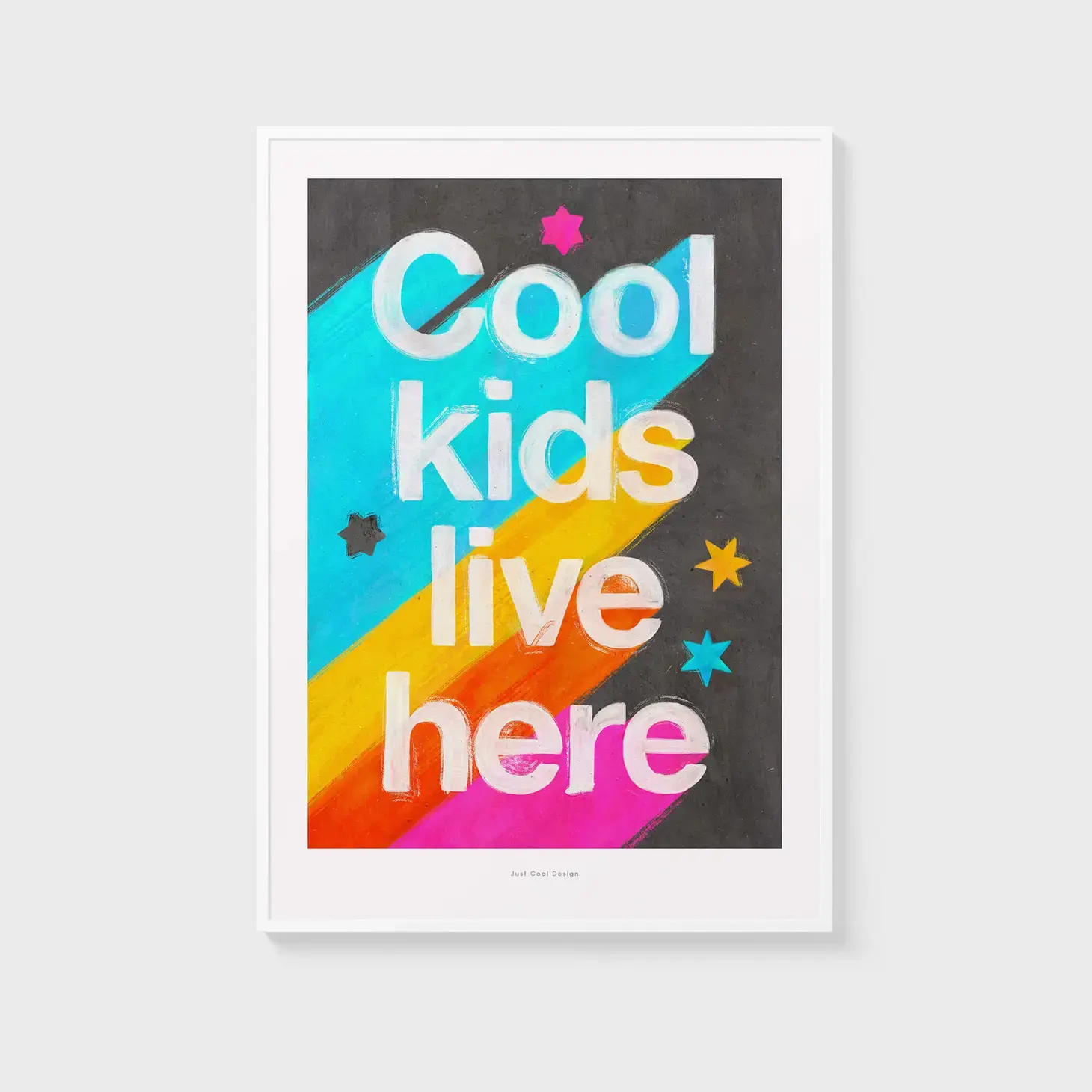 JUST COOL DESIGN Kunstdruck A4 Cool kids live here