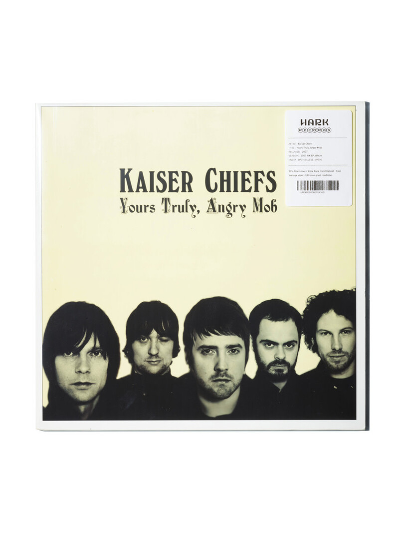 HARK RECORDS PARIS Kaiser Chiefs - Yours Truly, Angry Mob