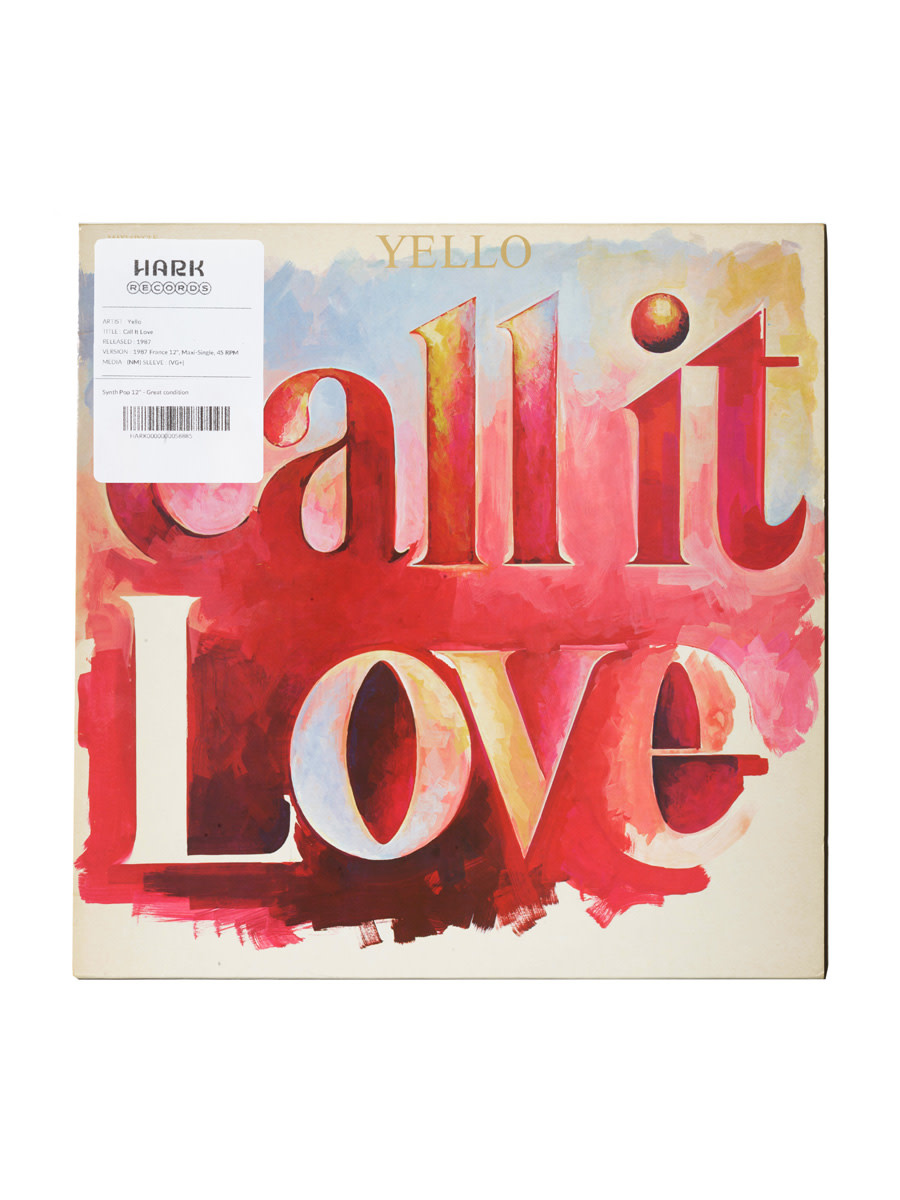 HARK RECORDS PARIS Yello - Call It Love