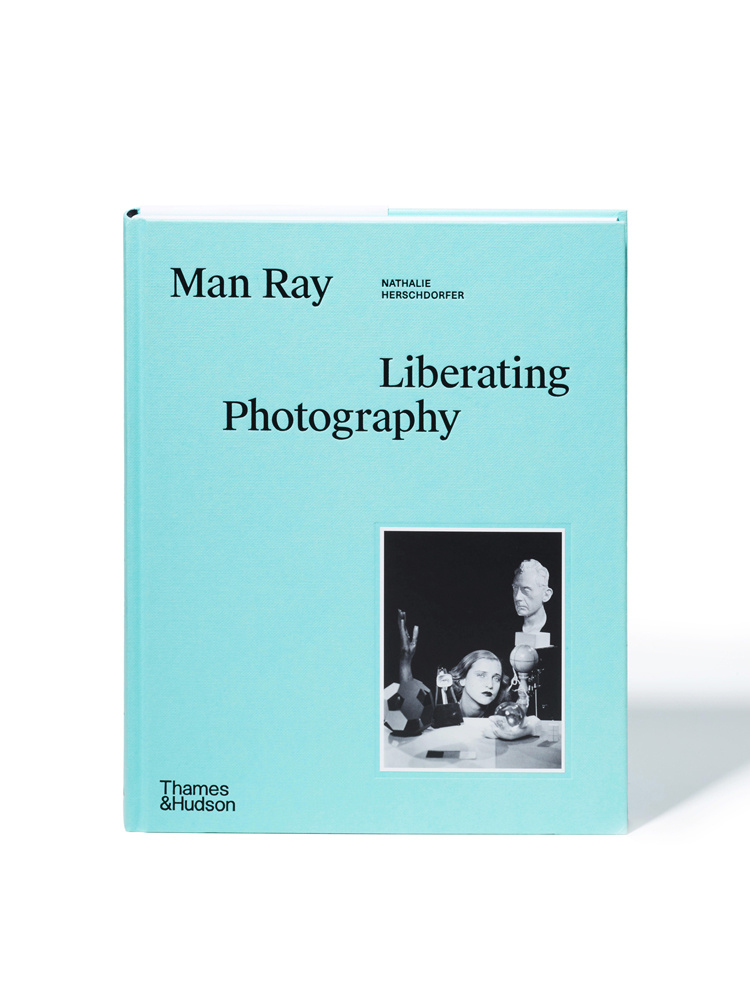 Man Ray - Liberating Photography