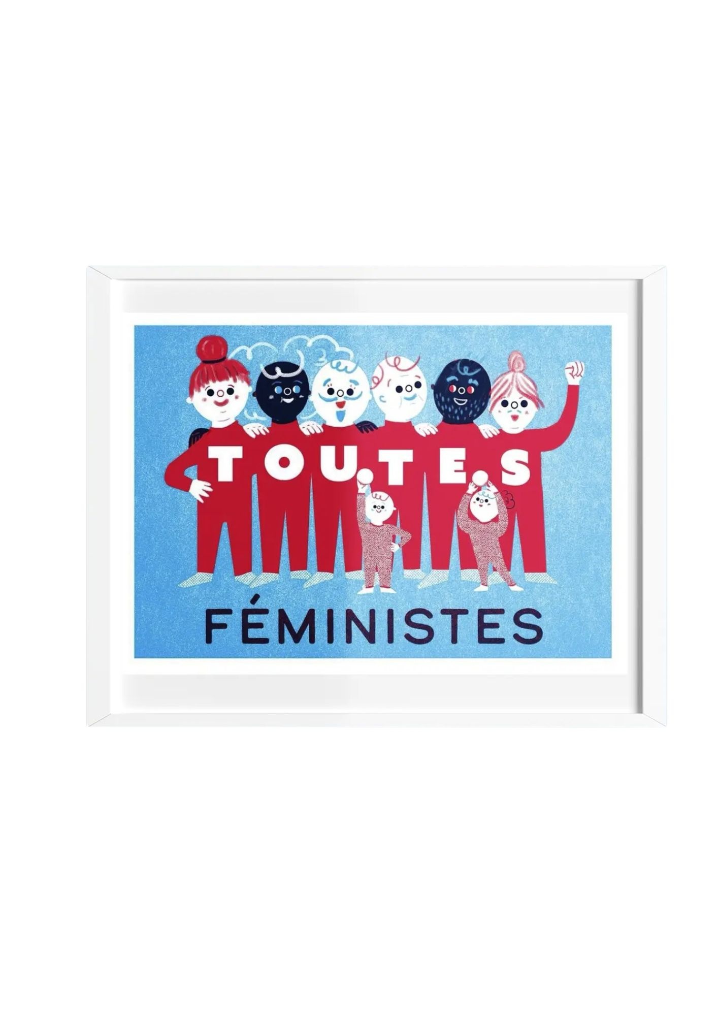 BRUXELLES TE SALUE FIEU Kunstdruck Toutes féministes