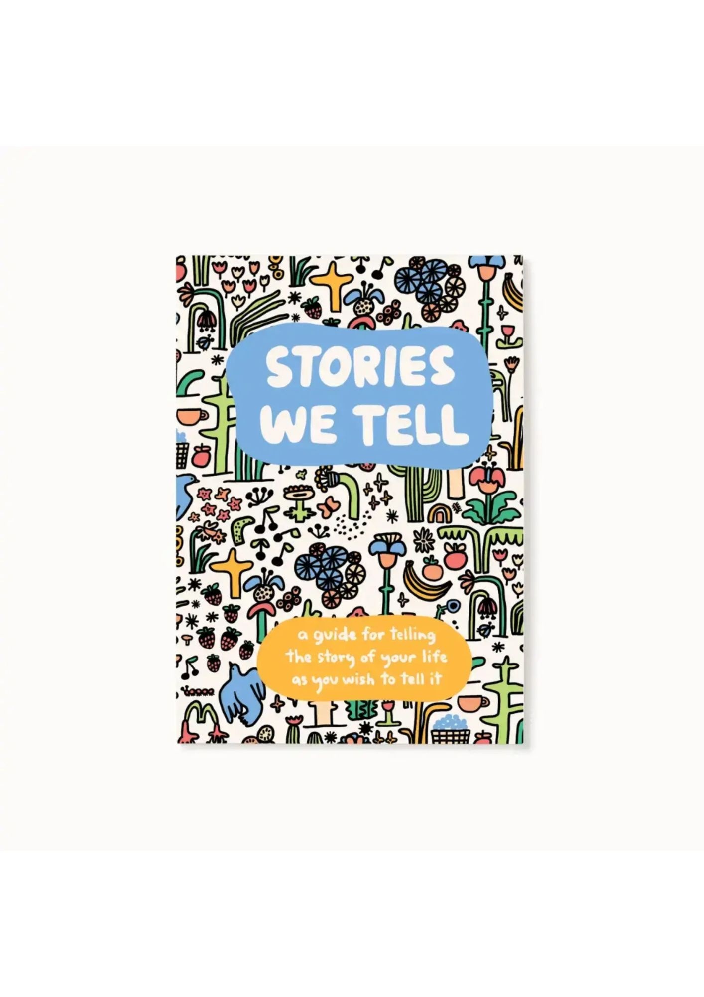 PEOPLE I‘VE LOVED Stories We Tell