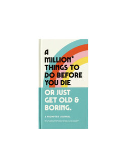 A Million* Things to do Before You Die