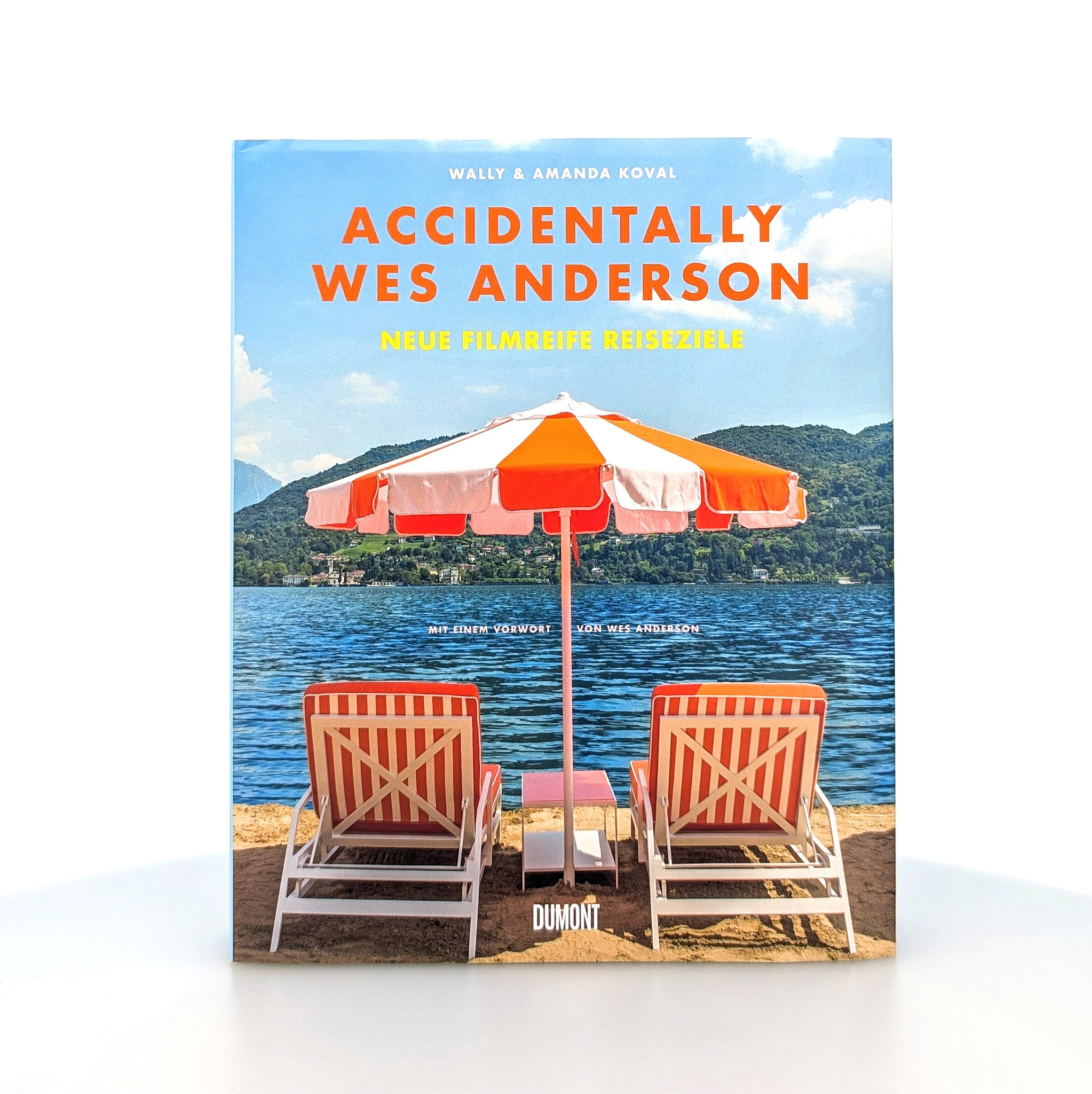 Accidentally Wes Anderson - Neue filmreife Reiseziele
