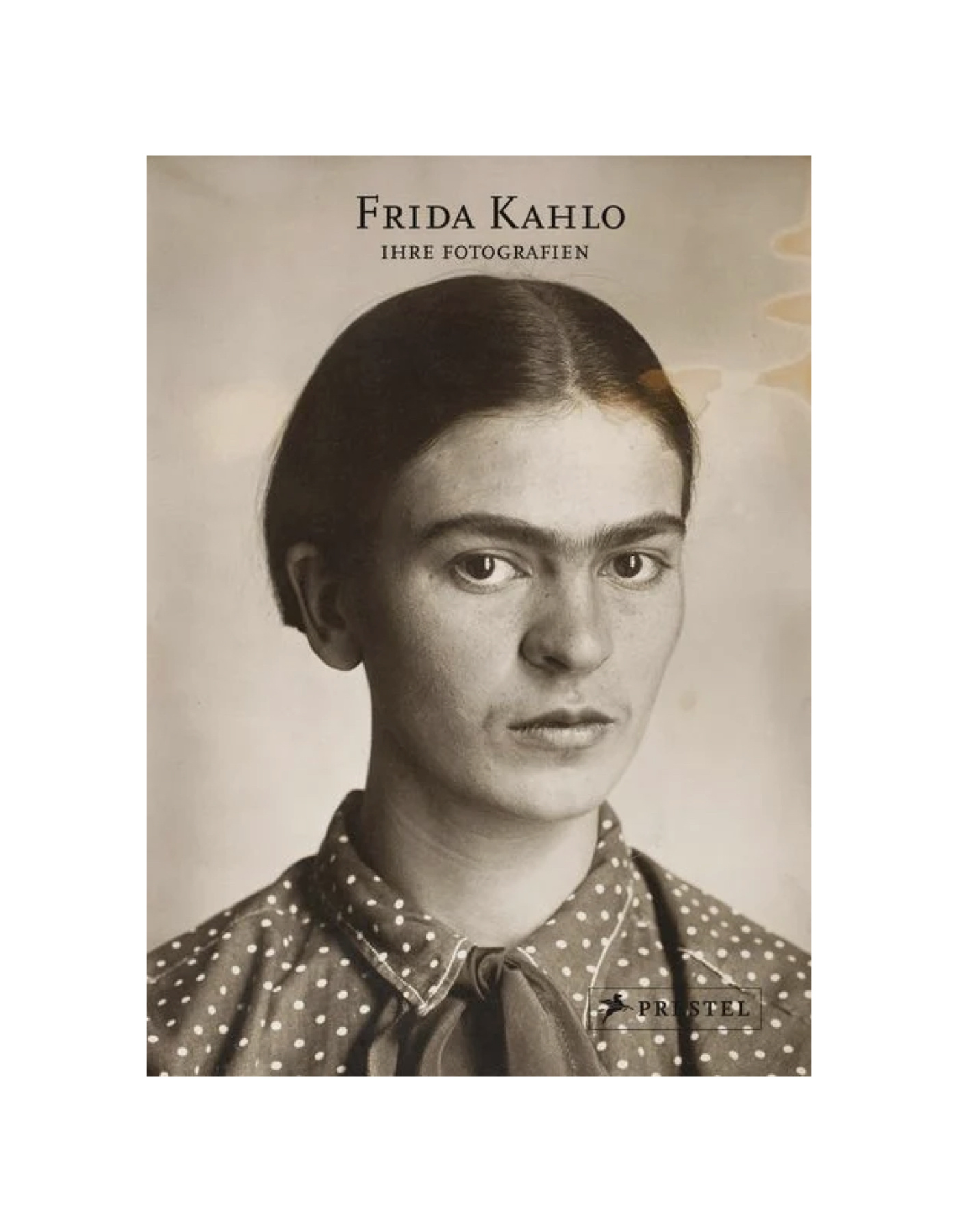 Frida Kahlo – Ihre Fotografien