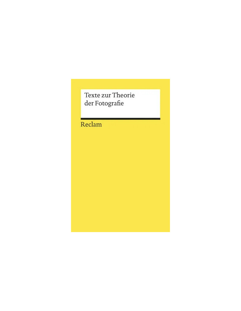 Texte zur Theorie der Fotografie