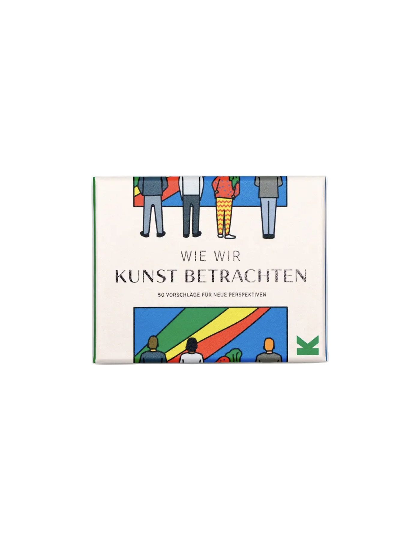 Wie wir Kunst betrachten