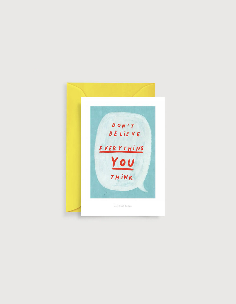 JUST COOL DESIGN mini Kunstprint don't believe everything you think