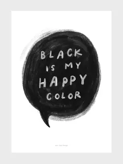 JUST COOL DESIGN Kunstdruck A4 BLACK IS MY HAPPY COLOR