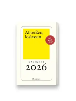 DIOGENES Abreissen – loslassen. Kalender 2026