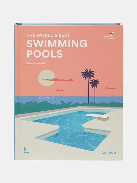 Swimming Pools - The World's Best