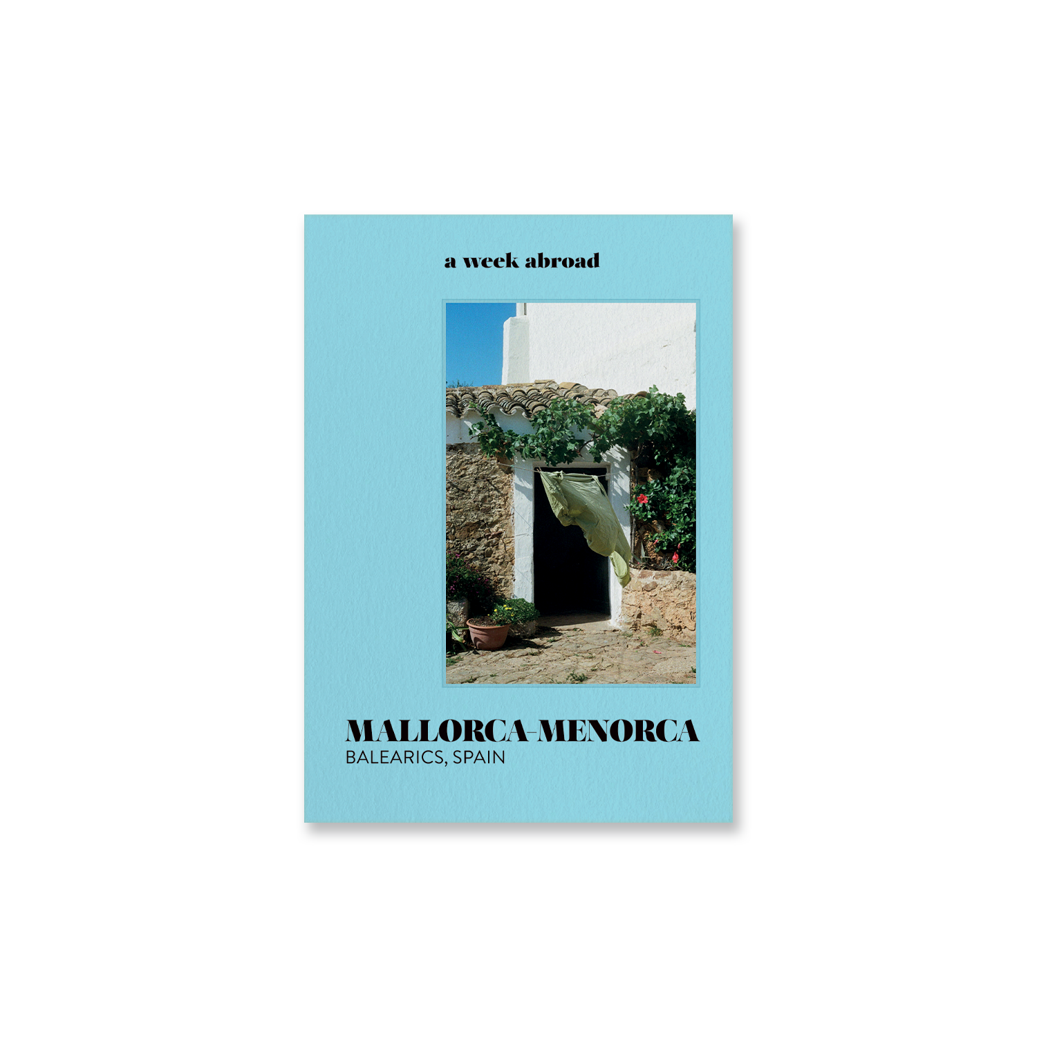A WEEK ABROAD Reiseführer Mallorca-Menorca