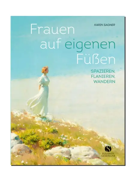 Frauen auf eigenen Füssen Freiheit – Karin Sagner