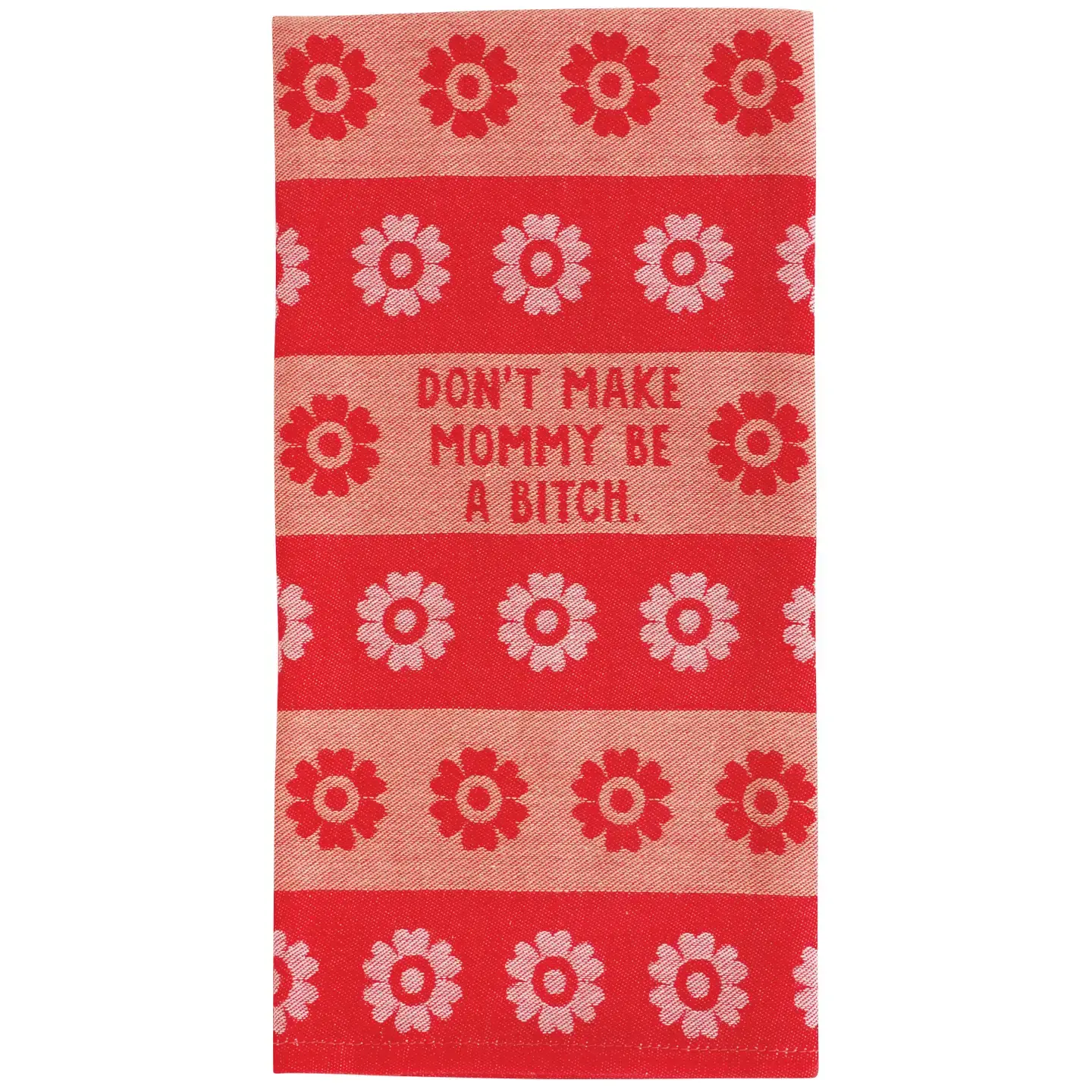 INCOGNITO Geschirrtuch – Don't Make Mommy Be A Bitch