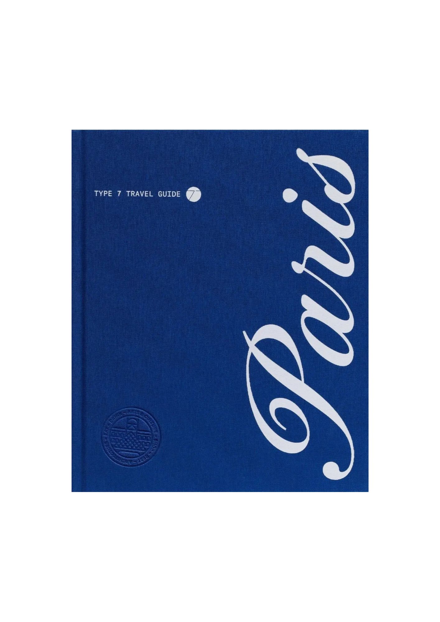 Type 7 Guide to Paris