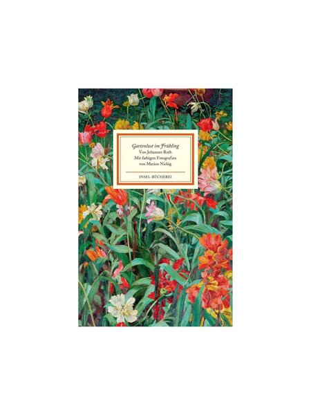 Gartenlust im Frühling – Johannes Roth