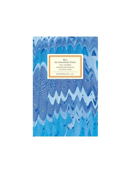 Blau – die himmlische Farbe – Gisela Linder