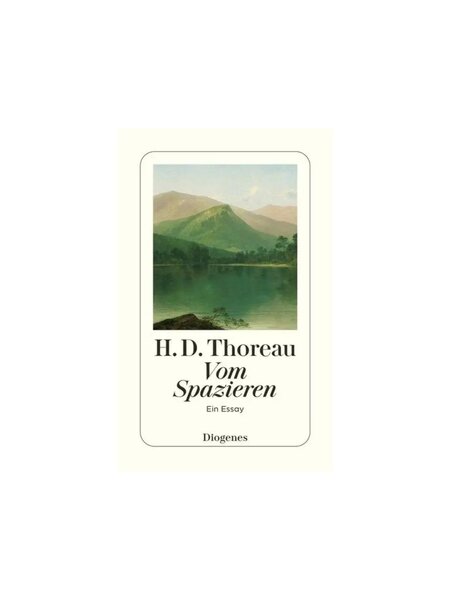 Vom Spazieren – H.D. Thoreau
