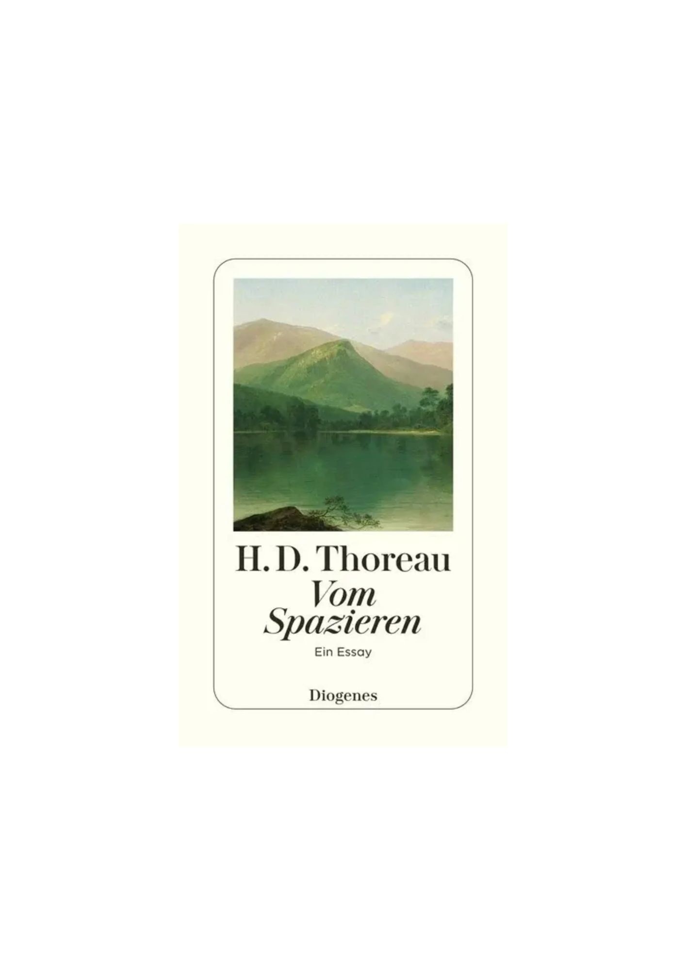 Vom Spazieren – H.D. Thoreau