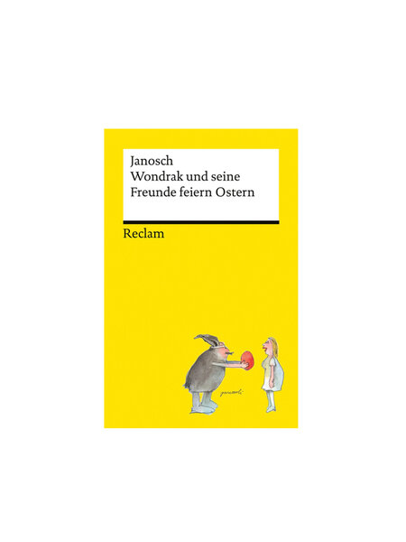 Janosch – Wondrack und seine Freunde feiern Ostern