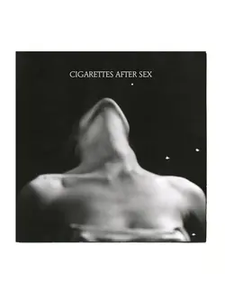 NÉ RECORDS Cigarettes After Sex – Ep I.