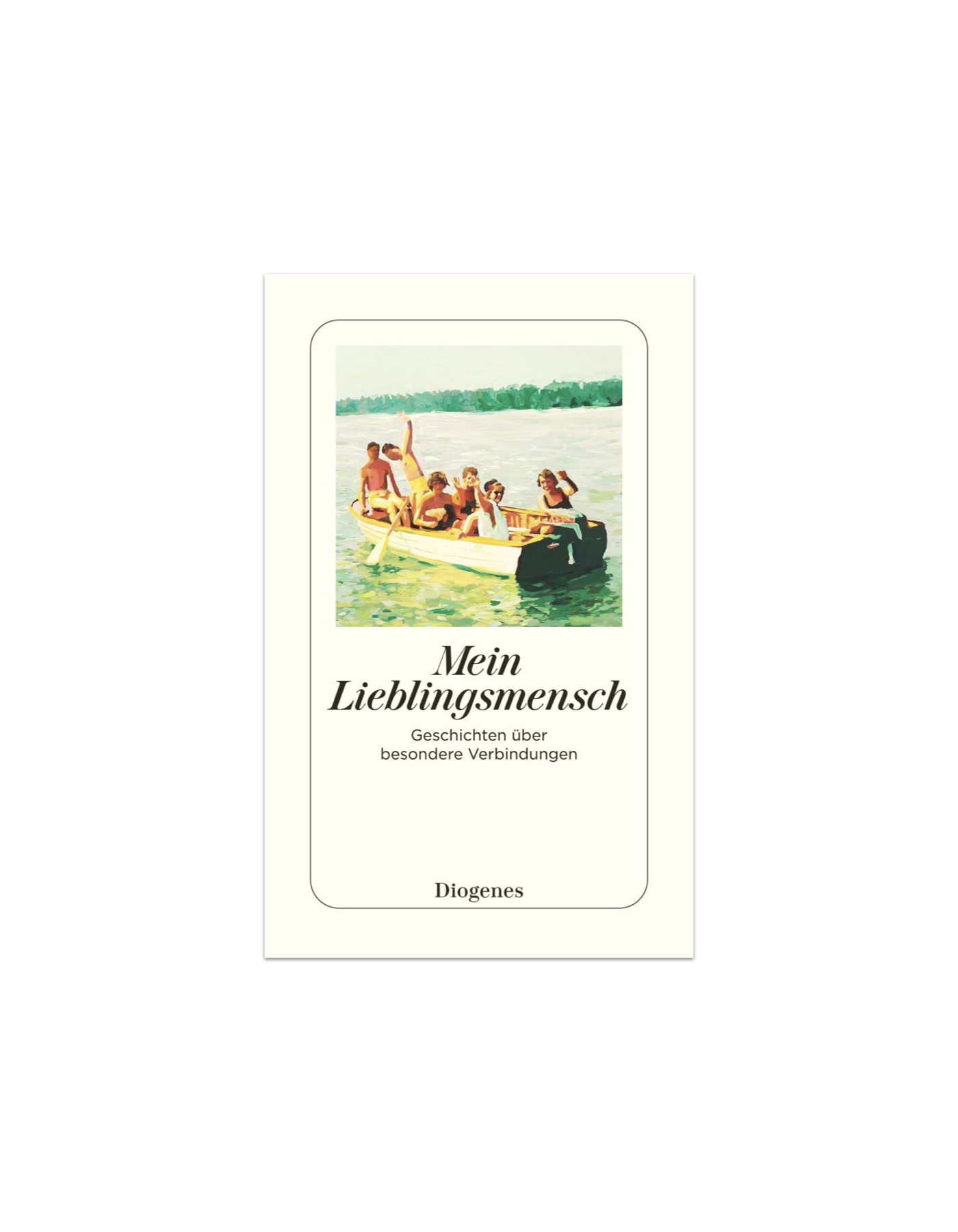 Mein Lieblingsmensch – Geschichten über besondere Verbindungen
