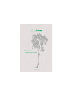 Birken – Ein Portrait von Steffi Memmert-Lunau