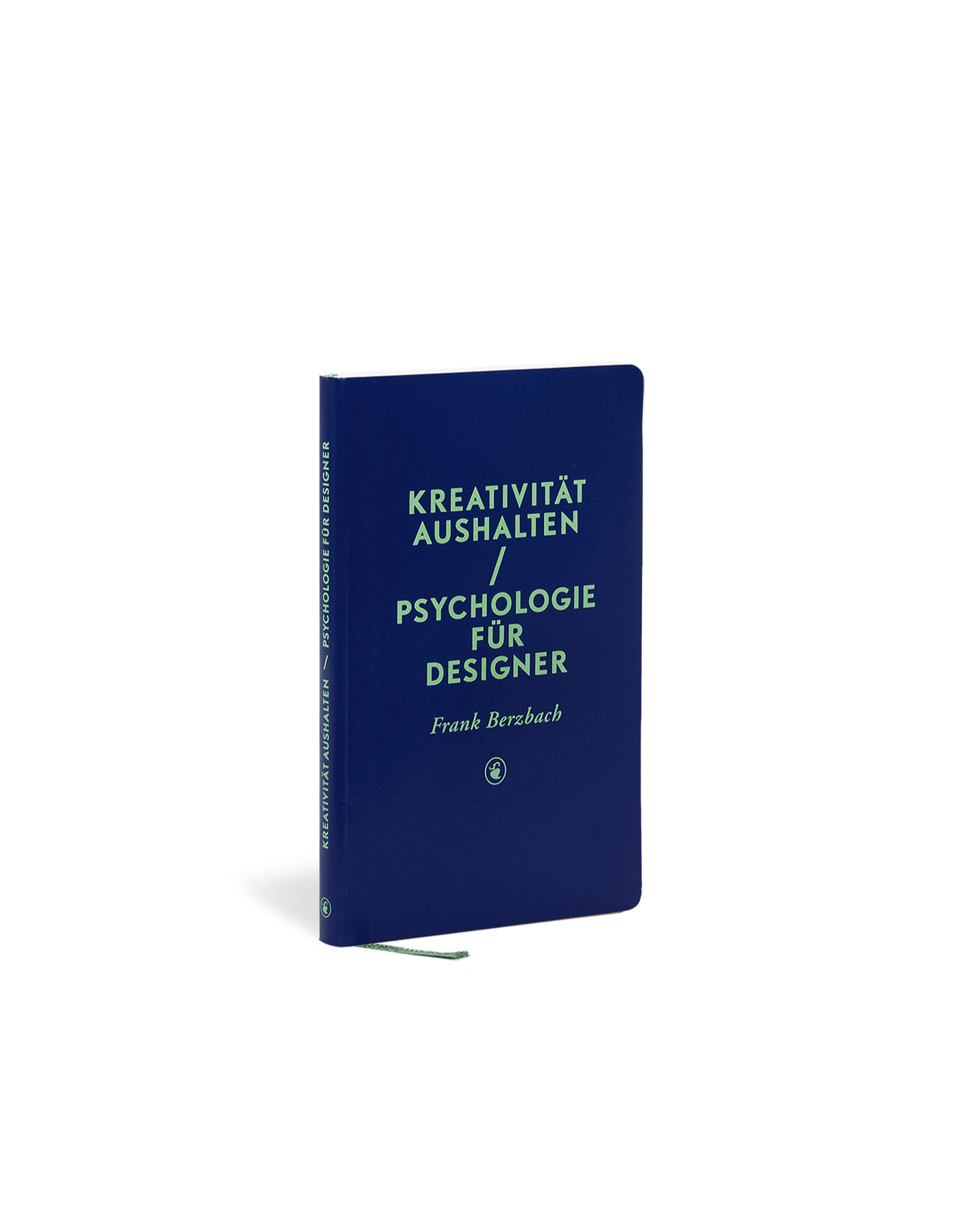 Kreativität aushalten / Psychologie für Designer