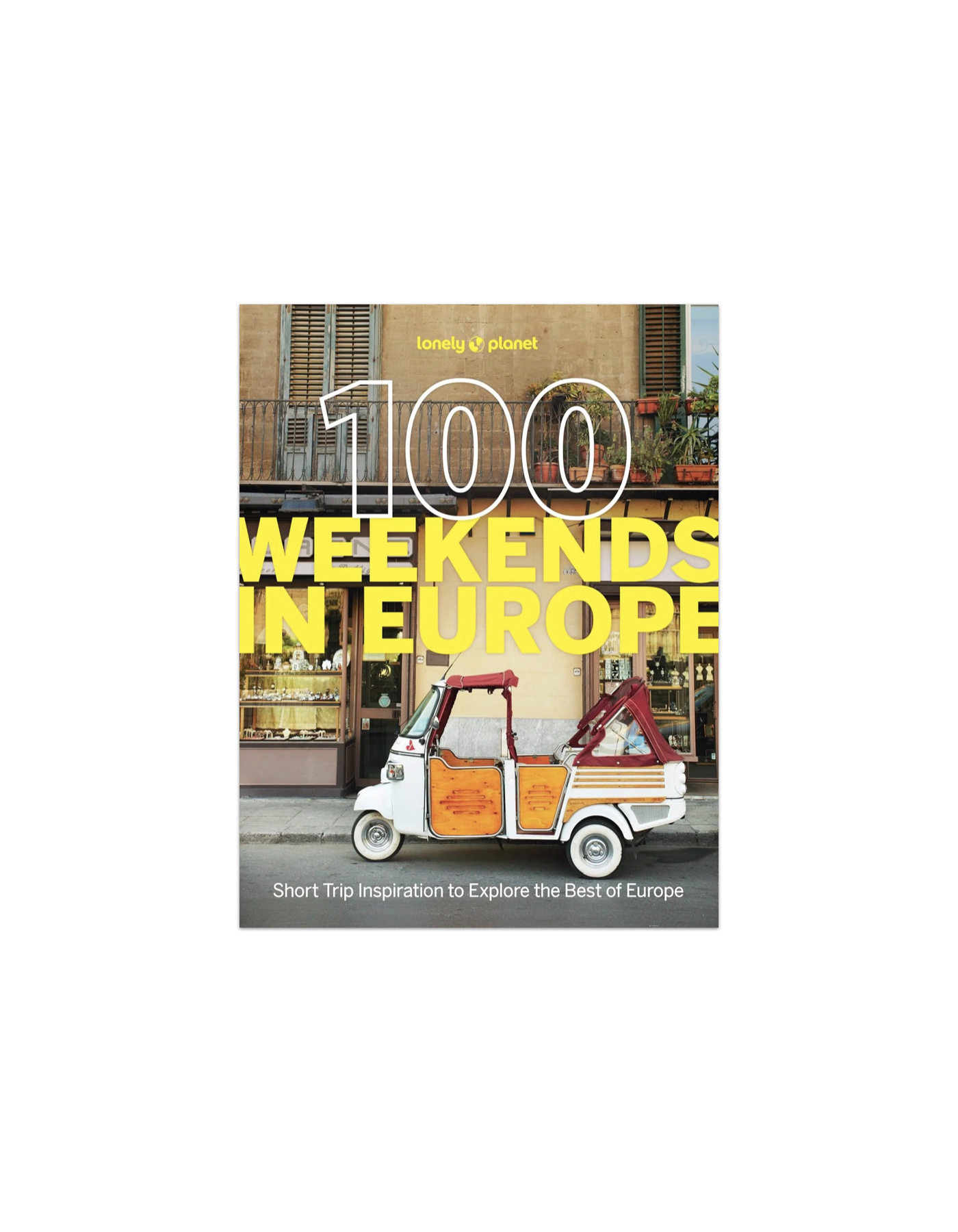 100 Weekends in Europe