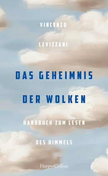 Das Geheimnis der Wolken – Vincenzo Levizzani
