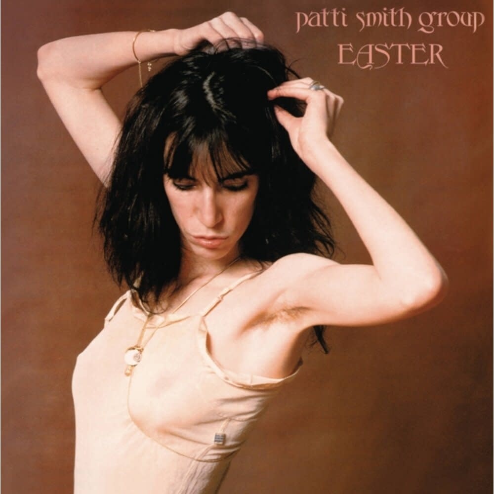 NÉ RECORDS Patti Smith Group – Easter