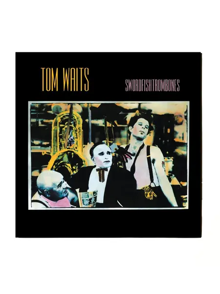 NÉ RECORDS Tom Waits – Swordfishtrombones