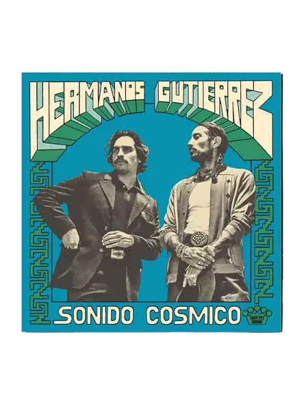NÉ RECORDS Hermanos Gutierrez – Sonido Cosmico