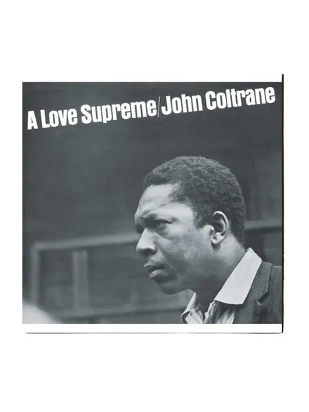 NÉ RECORDS John Coltrane –  A Love Supreme