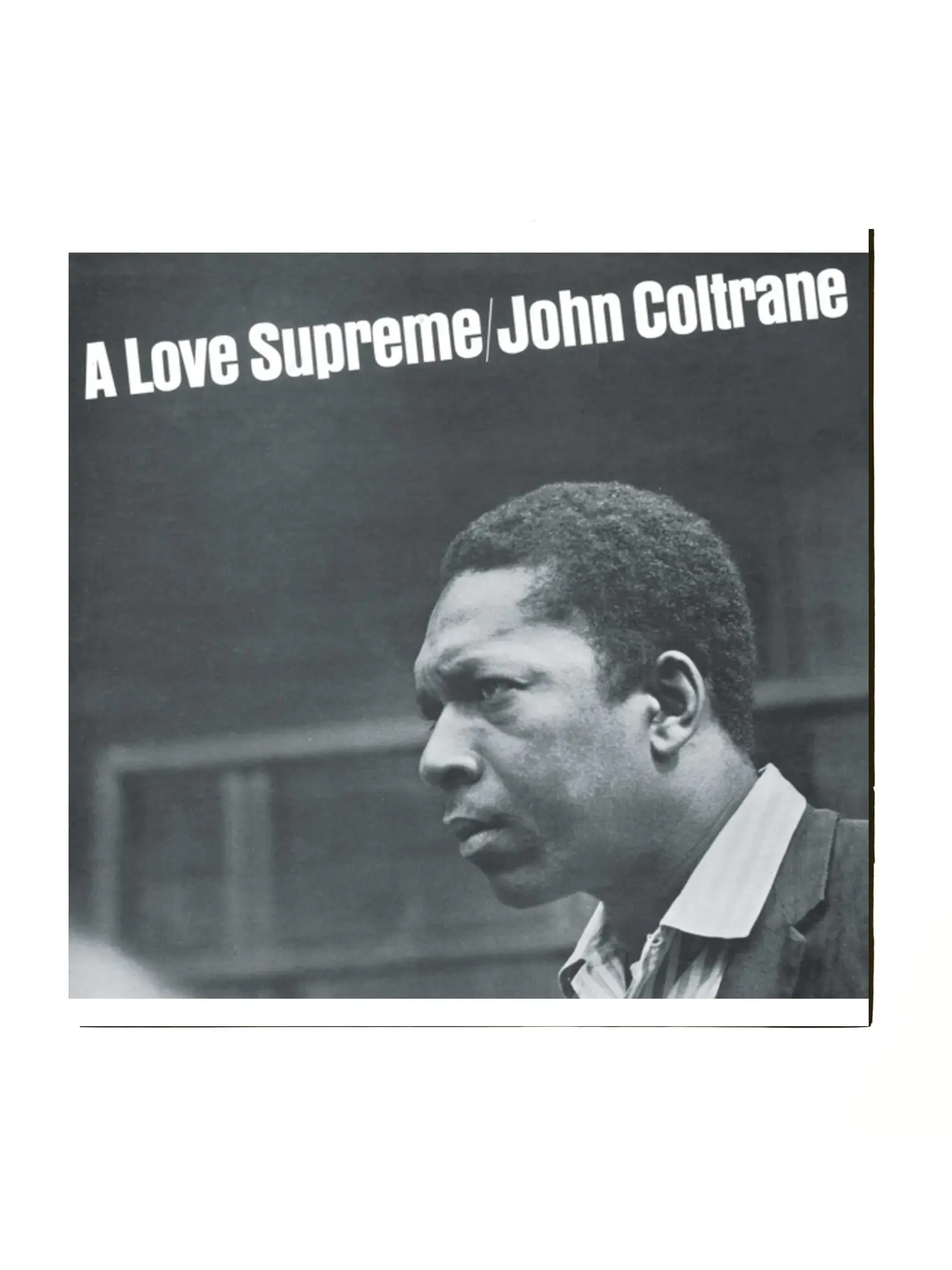 NÉ RECORDS John Coltrane – A Love Supreme