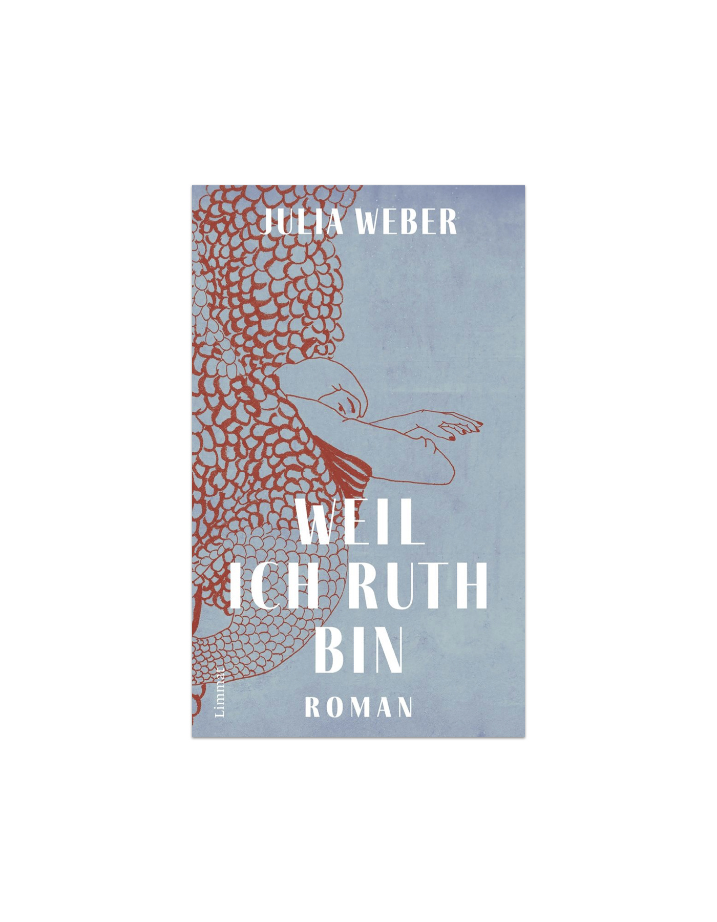 Weil ich Ruth bin – Julia Weber