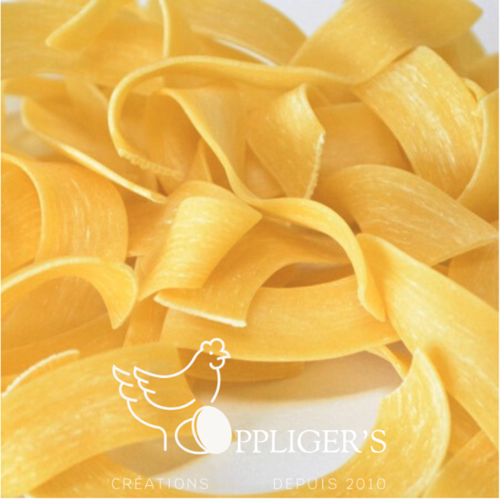 Pâte maison Oppliger ‘s Pâtes Pappardelle  nature
