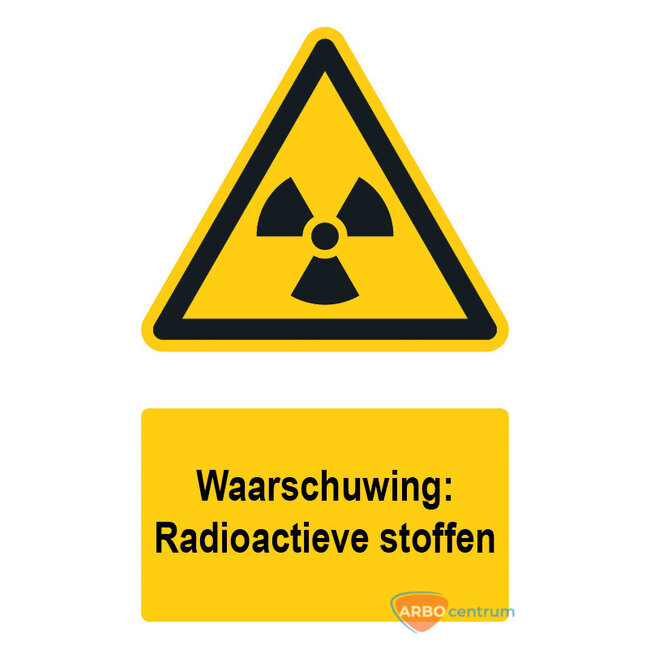 Huismerk Waarschuwingsbord / sticker radioactieve stoffen met tekst