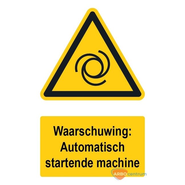 Huismerk Waarschuwingsbord / sticker automatisch startende machine met tekst