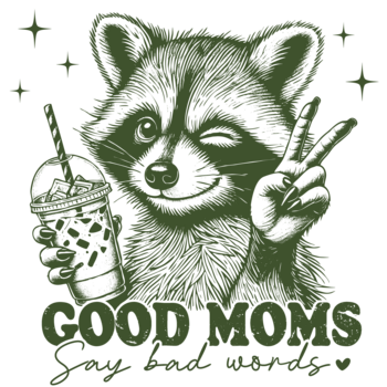 Feeërieke | Textieltransfer DTF "Good Moms Say Bad Words"