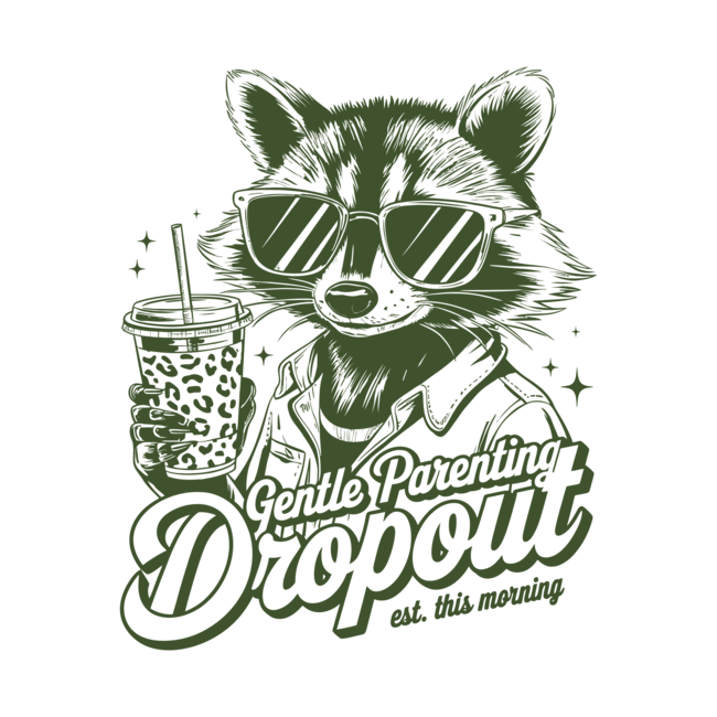 Textieltransfer DTF " Gentle Parenting Dropout"