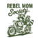 Feeërieke | Textieltransfer DTF "Rebel Mom Society"