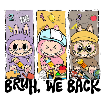Textieltransfer DTF "Labubu Bruh we back"