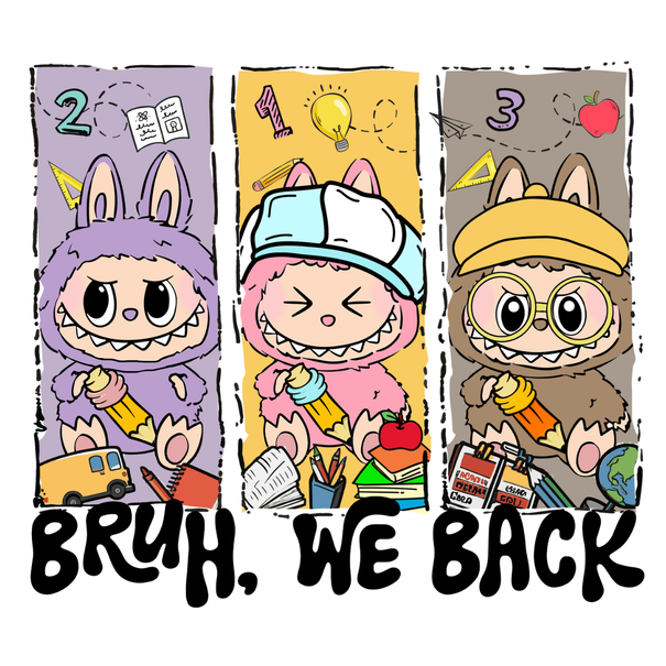 Textieltransfer DTF "Labubu Bruh we back"